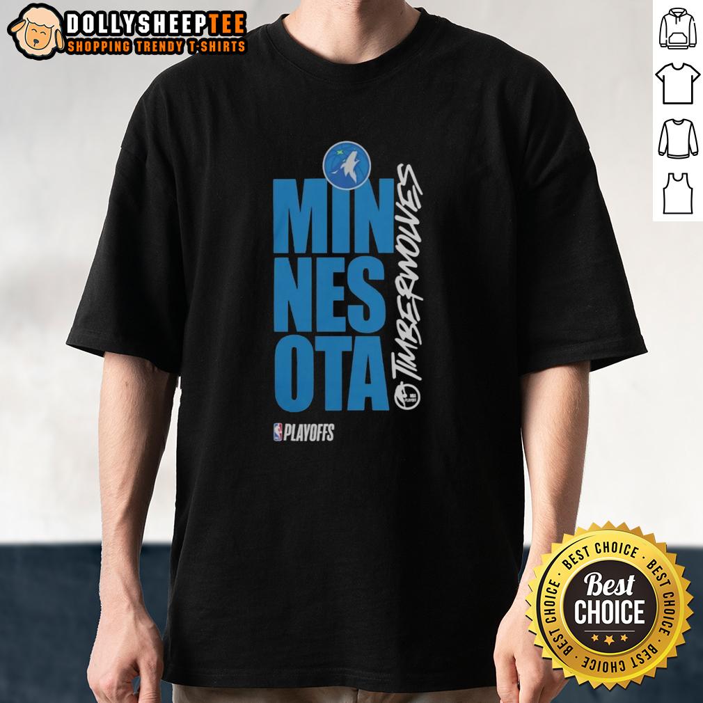 Original Minnesota Timberwolves Playoff NBA 2026 T-Shirt