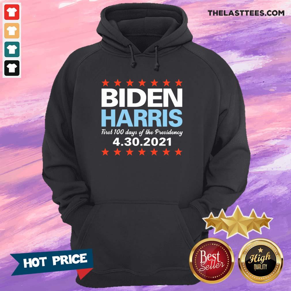 Cool Biden Harris First 100 Days Presidency 4-30-2021 T-Shirt - Image 4