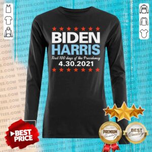 Alternative view of Cool Biden Harris First 100 Days Presidency 4-30-2021 T-Shirt