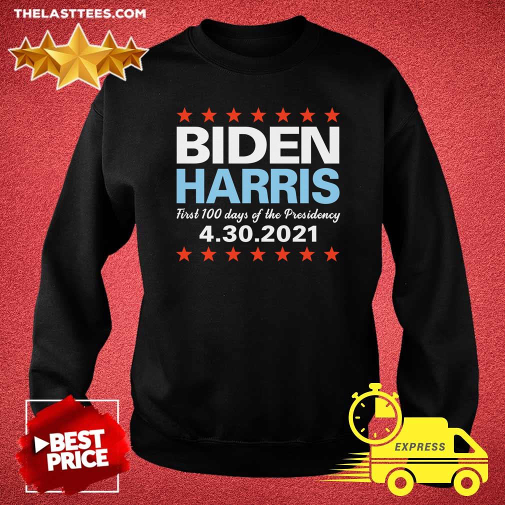 Cool Biden Harris First 100 Days Presidency 4-30-2021 T-Shirt - Image 5