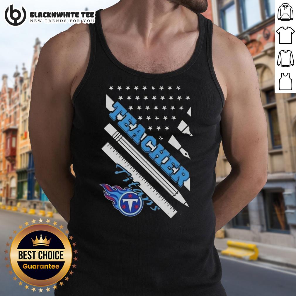 Good Tennessee Titans Football X Teacher American Flag T-Shirt - Image 4