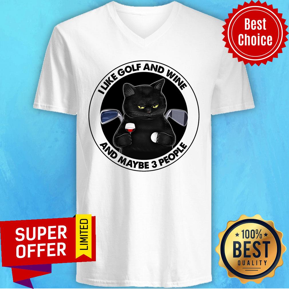 Cat I Like Golf And Wine And Maybe 3 People Shirt - Image 2