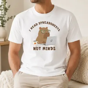 Funny I Read Spreadsheets Shirt
