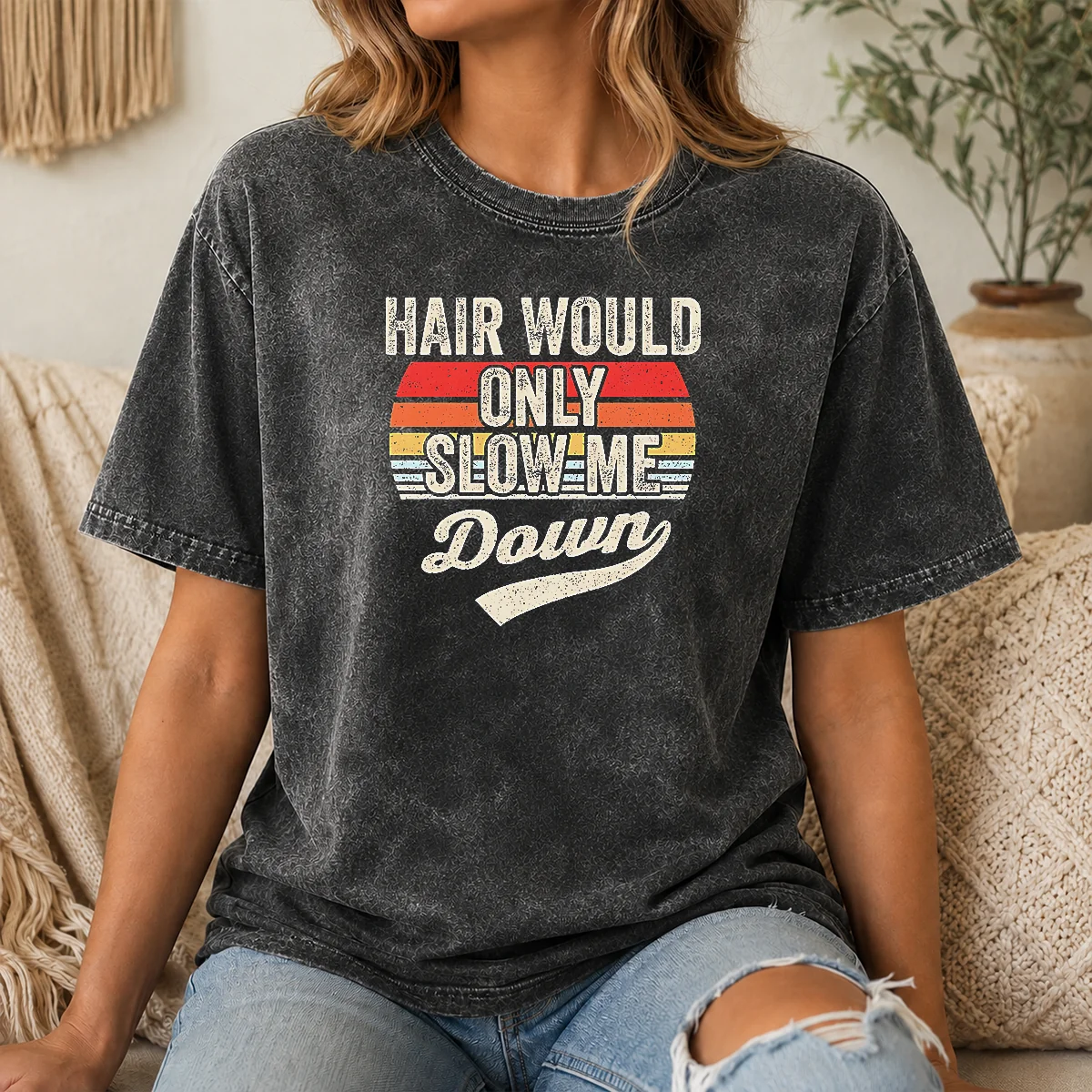 Pretty Hair Would Only Slow Me Down Retro Quote Shirt - Image 8
