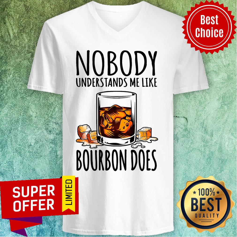 Nobody Understands Me Like Bourbon Does Shirt - Image 3