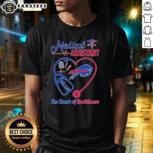 Premium Stethoscope Heart Nurse Buffalo Bills Medical Assistant The Heart Of Healthcare T-Shirt