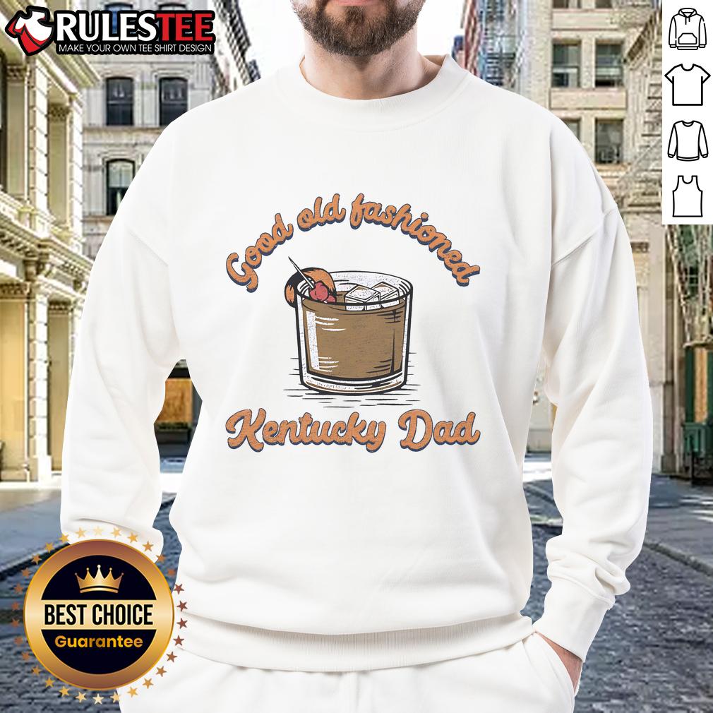 Awesome The Good Old Fashioned Kentucky Dad T-Shirt - Image 5