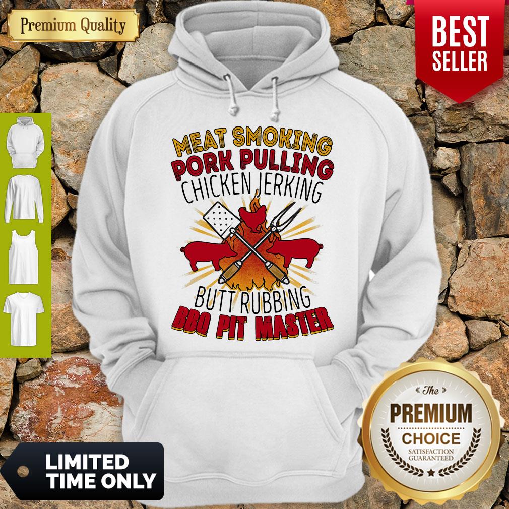 Meat Smoking Pork Pulling Chicken Jerking Butt Rubbing BBQ Pit Master Shirt - Image 3