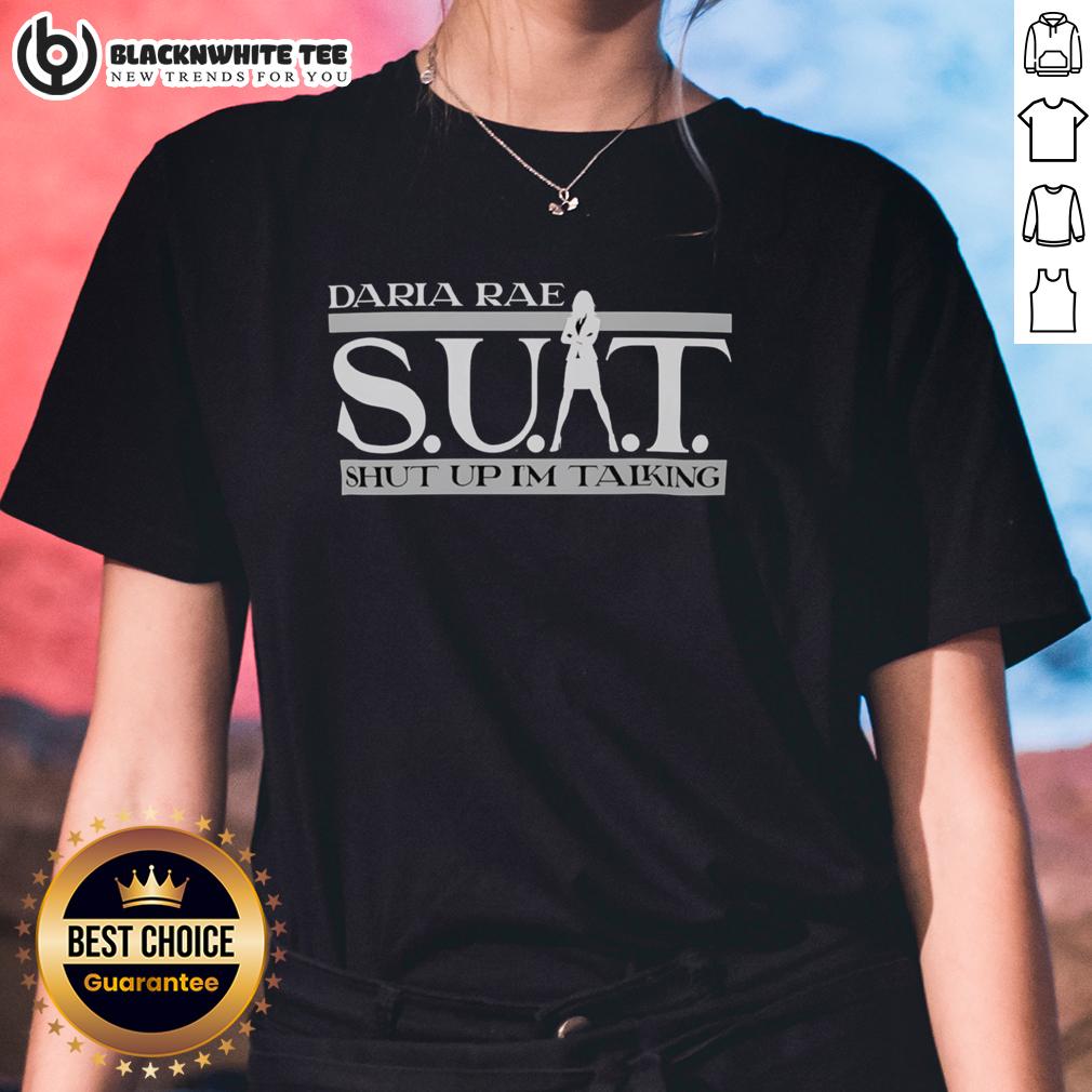 Top Daria Rae Shut Up I'm Talking T-Shirt - Image 3