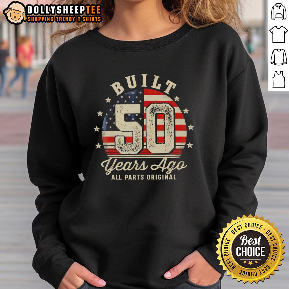 Official Built 50 Years Ago All Parts Original T-Shirt - Image 5