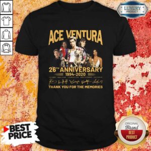Ace Venture 26th Anniversary 1994 2020 Thank You For The Memories Signatures Shirt