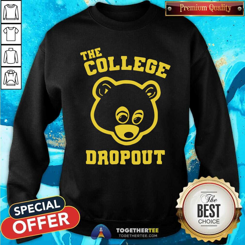 Hot Bear The College Dropout Shirt - Image 2