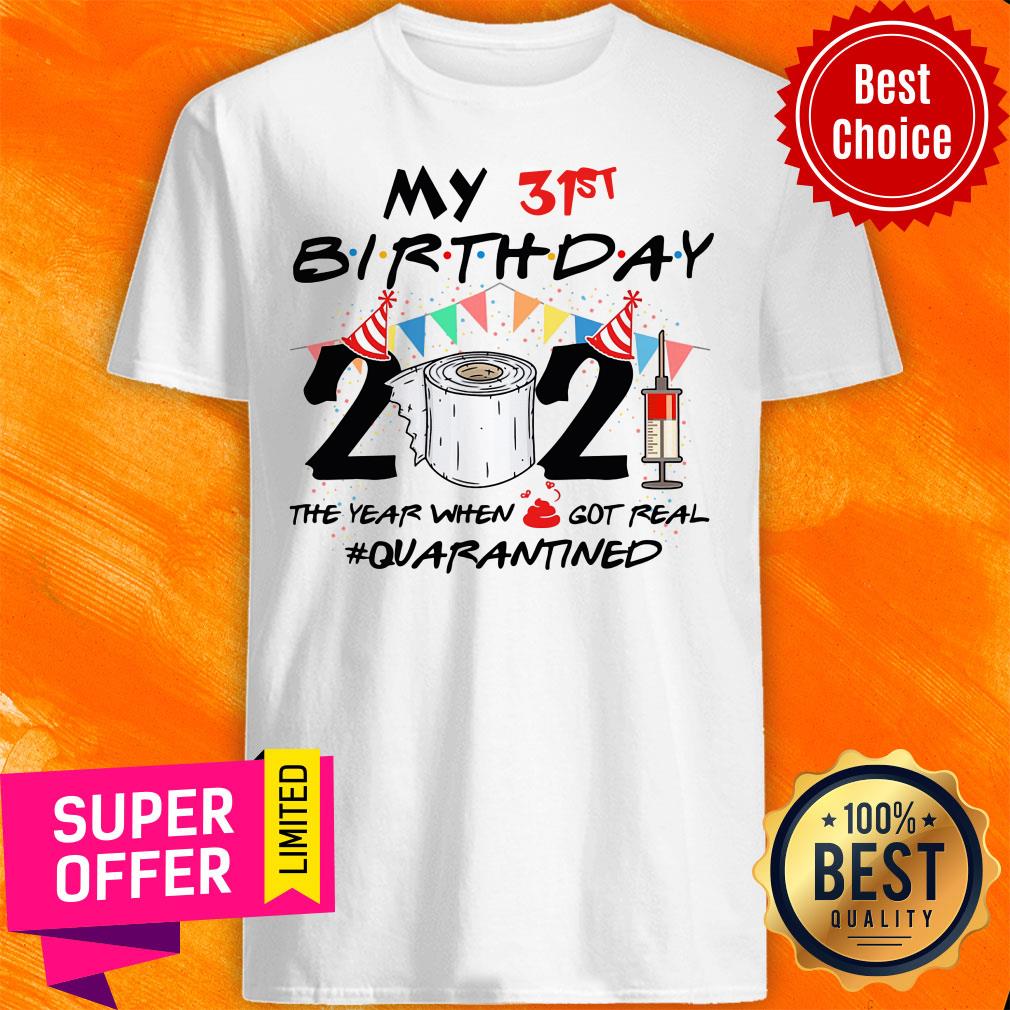 My 31st 1990 Quarantined Birthday Shirt