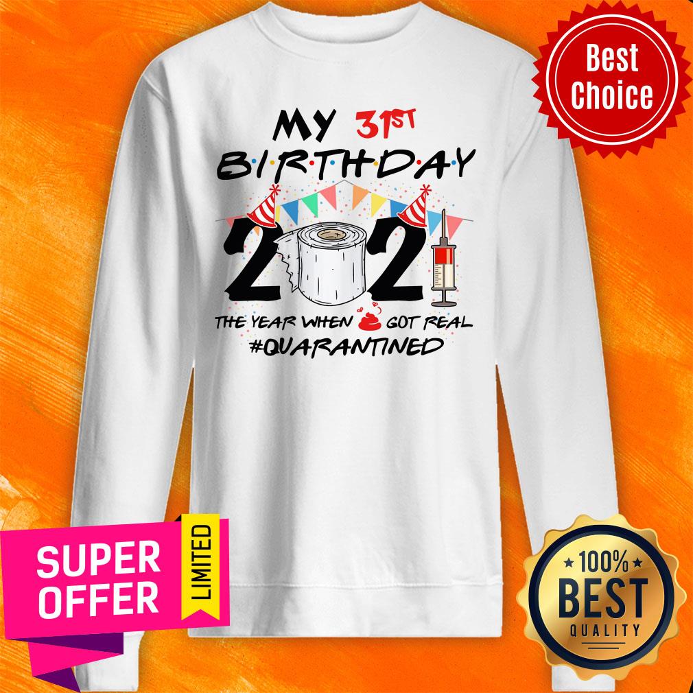 My 31st 1990 Quarantined Birthday Shirt - Image 4