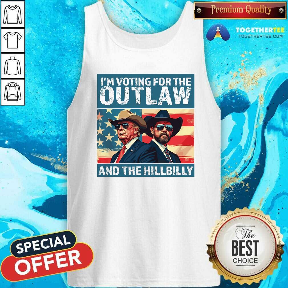 Awesome I’m Voting For The Outlaw And The Hillbilly Donald J Trump T-Shirt - Image 5