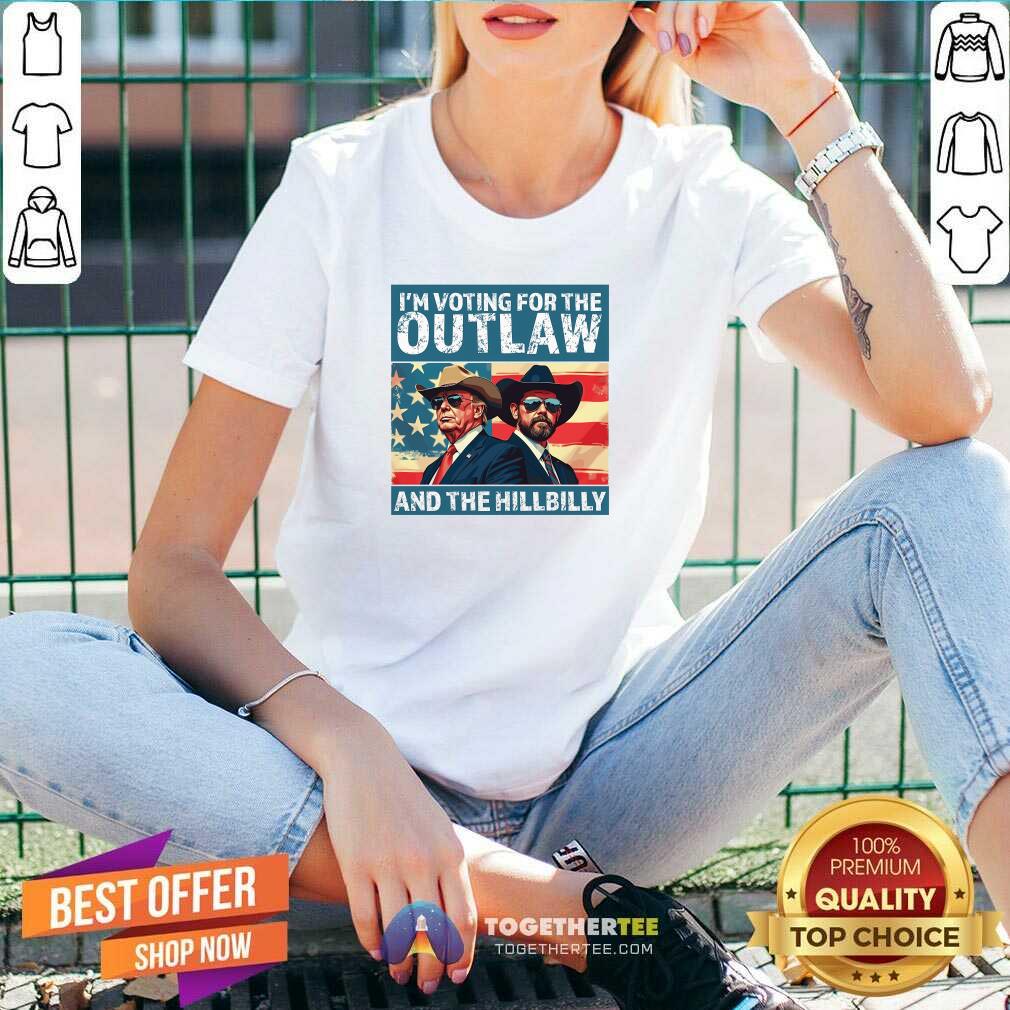 Awesome I’m Voting For The Outlaw And The Hillbilly Donald J Trump T-Shirt - Image 4