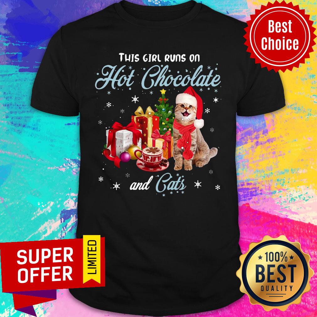 Awesome This Girl Runs On Hot Chocolate And Cats Christmas Shirt
