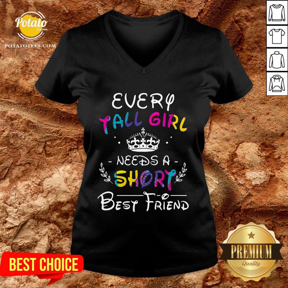 Pretty Every Tall Girl Needs A Short Best Friend Shirt - Image 2