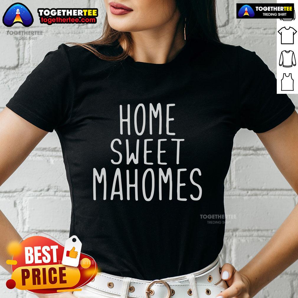 Top Kansas City Home Sweet Mahomes T-Shirt - Image 3