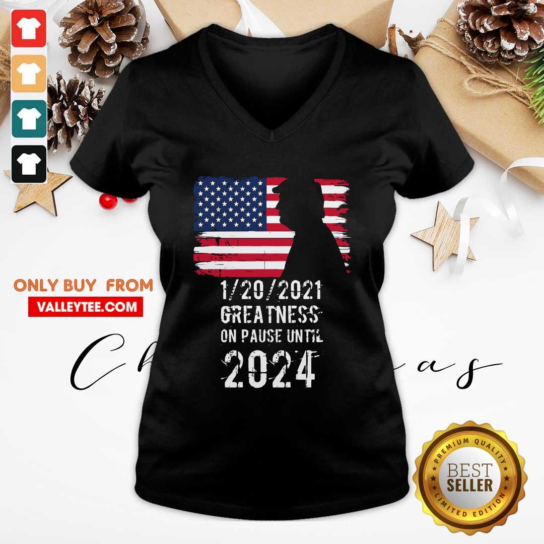 Cute 01202021 Greatness On Pause Until 2024 Pro Donald Trump USA Flag Shirt - Image 4