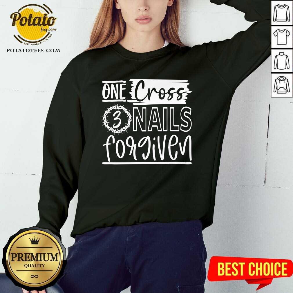 One Cross 3 Nails Forgiven Shirt - Image 4