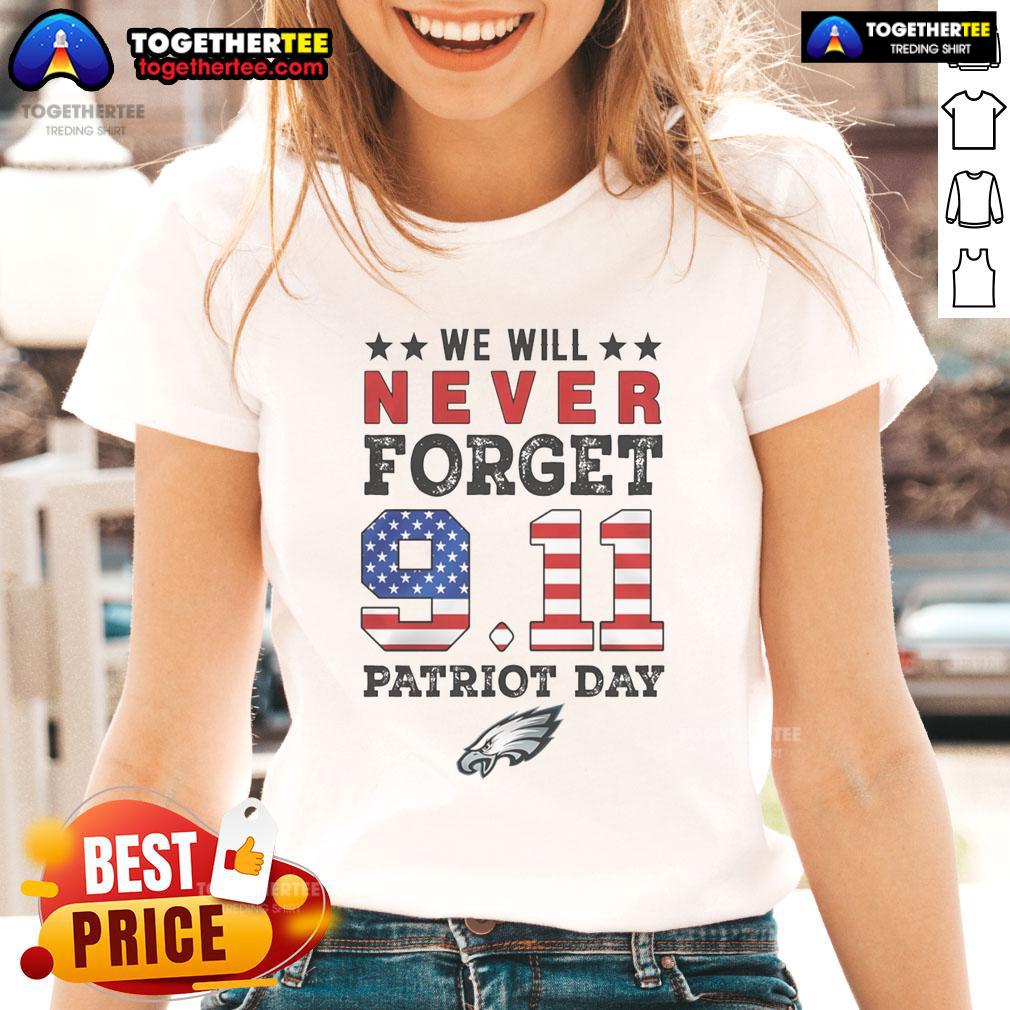 Official We Will Forget 9 11 Patriot Day Philadelphia Eagles T-Shirt - Image 3