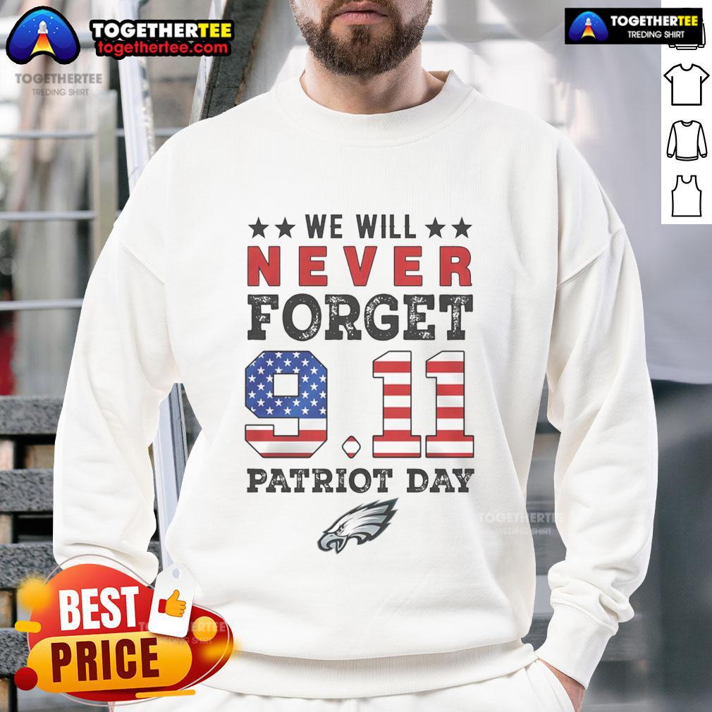 Official We Will Forget 9 11 Patriot Day Philadelphia Eagles T-Shirt - Image 5