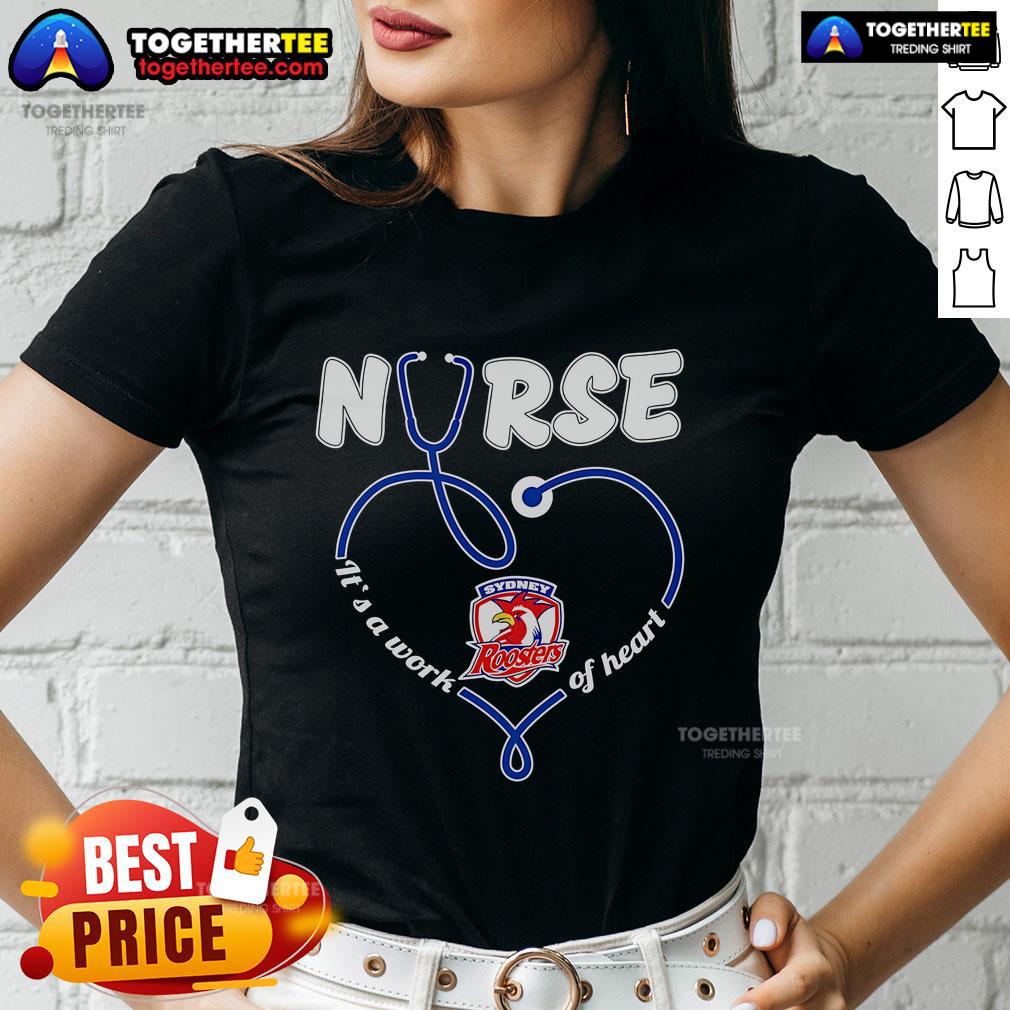 Official Nurse It's A Work Of Heart Sydney Roosters T-Shirt - Image 3