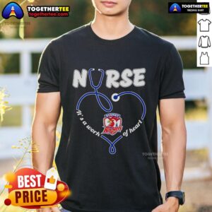 Official Nurse It's A Work Of Heart Sydney Roosters T-Shirt