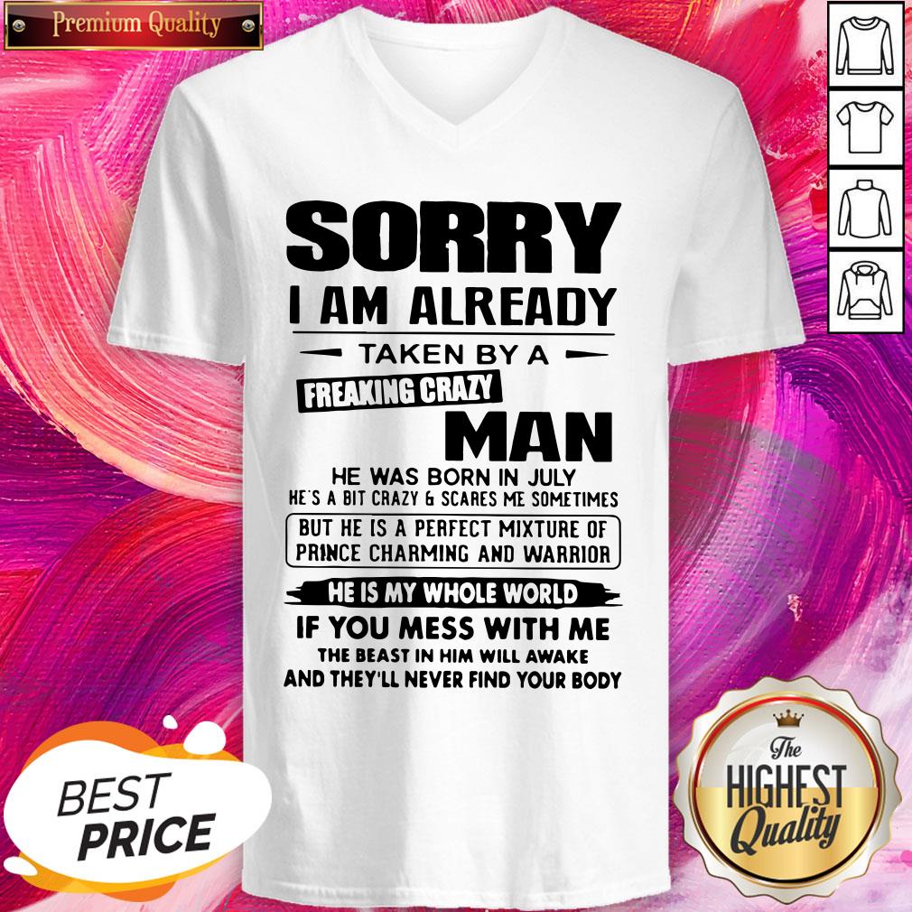 Attractive Sorry I Am Already Taken By A Freaking Crazy Man Shirt - Image 2
