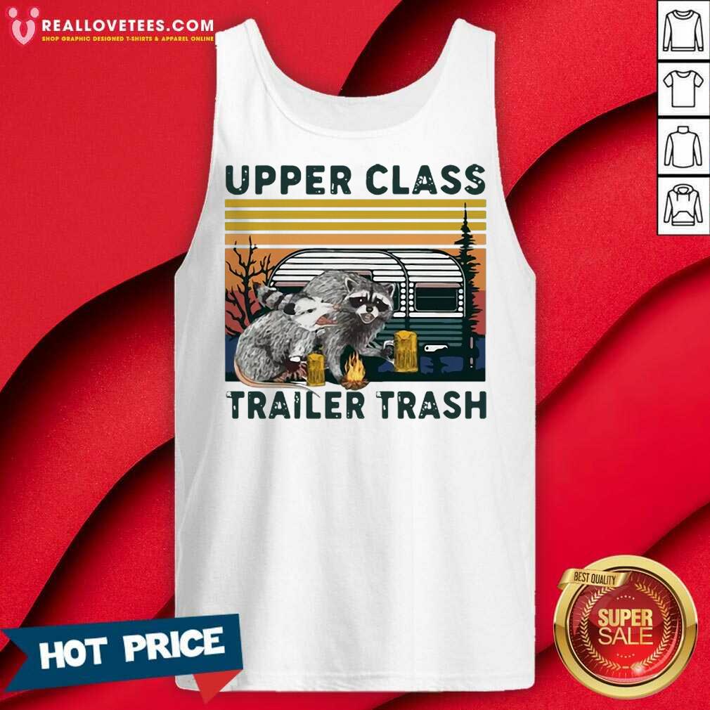 Perfect Raccoons And Opossums Upper Class Trailer Trash Vintage Shirt - Image 4