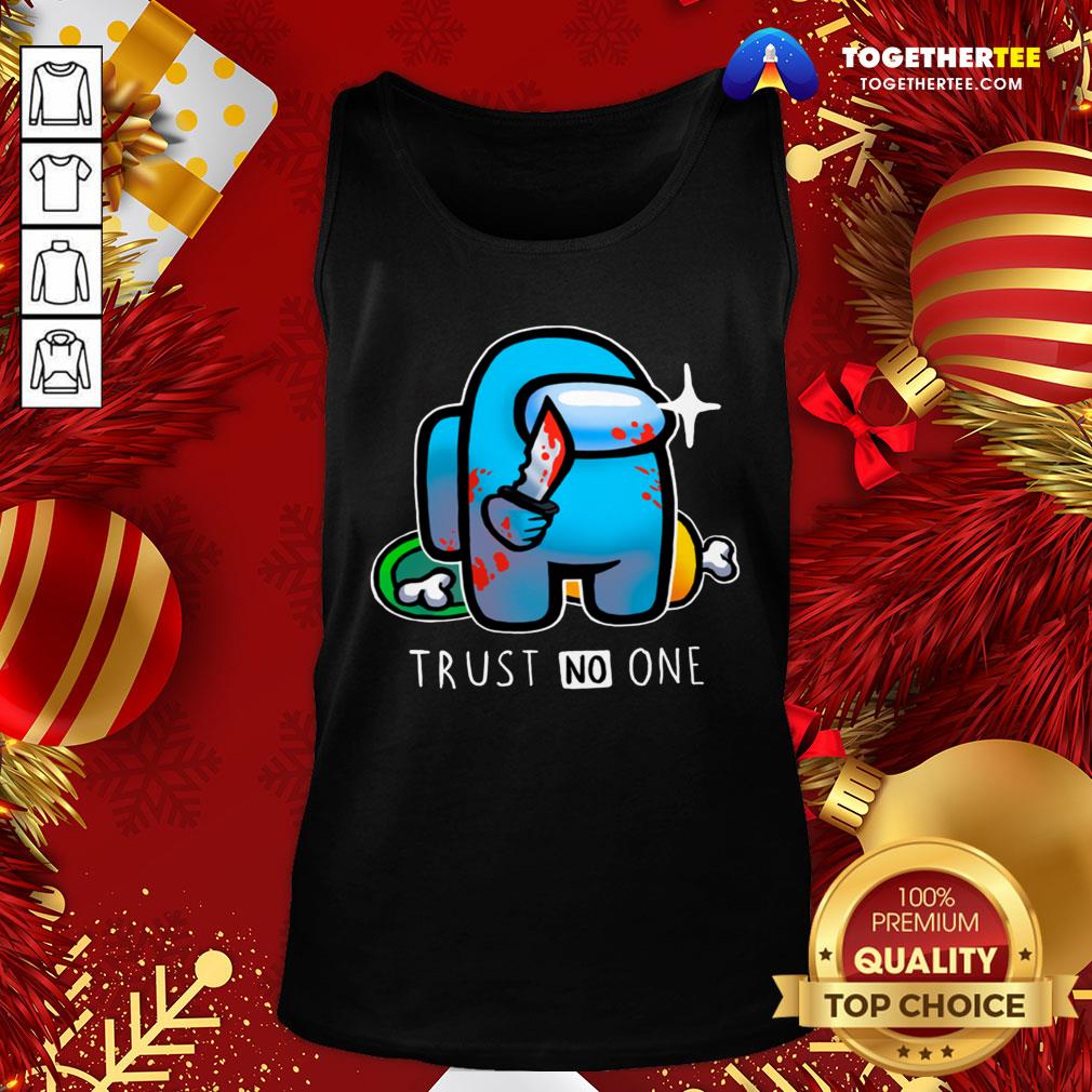 Top Among Us Importer Trust No One Shirt - Image 3