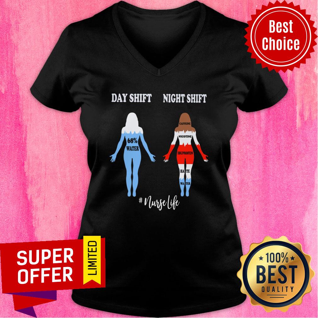 Day Shift 68% Water Night Shift Nurse Life Shirt - Image 2