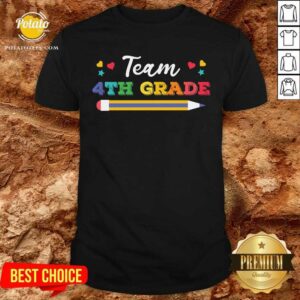 Funny Team 4th Grade Shirt