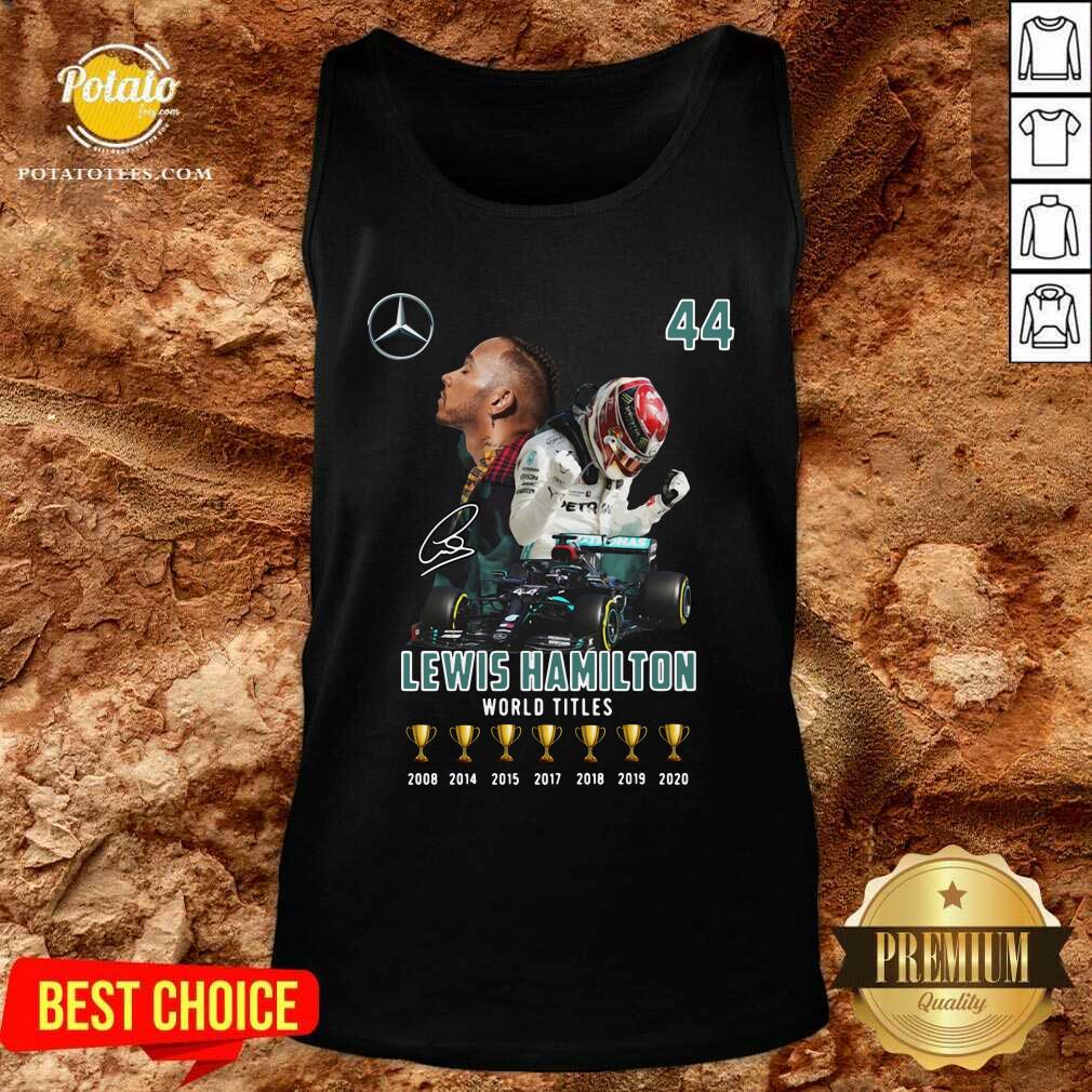 Good Lewis Hamilton World Titles 2008 2014 2015 2017 2018 2019 Signature Shirt - Image 2