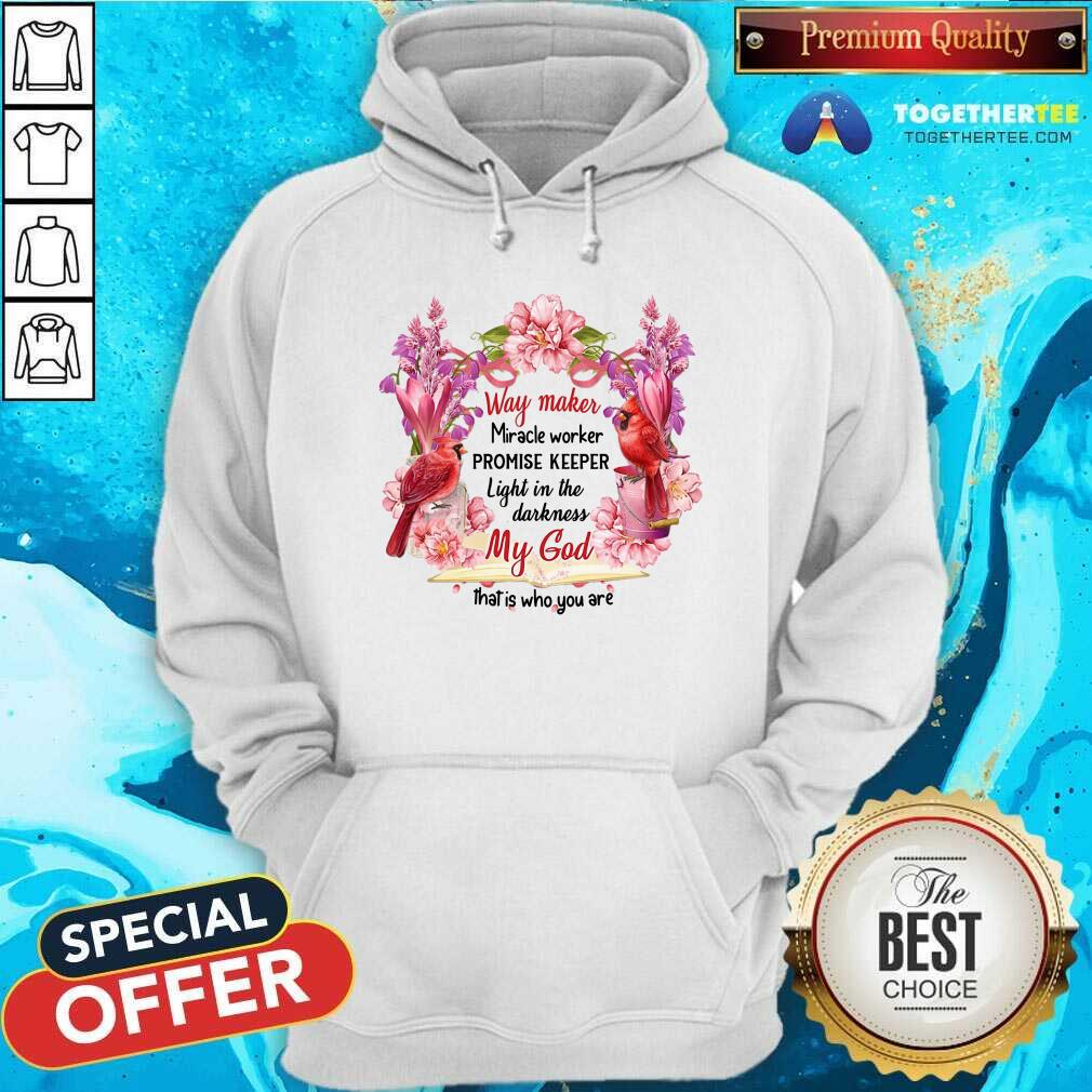 Way Maker Miracle Worker Promise Keeper My God Shirt - Image 3