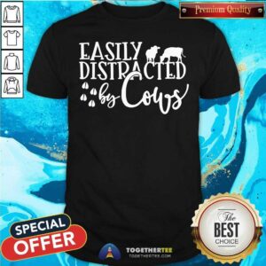 Official Easily Distracted By Cows Shirt