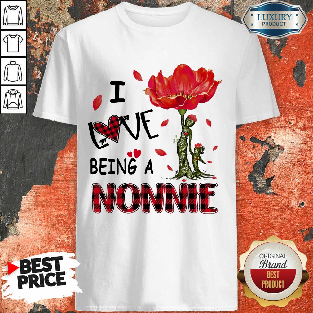 Red Flower I Love Being A Nonnie Shirt