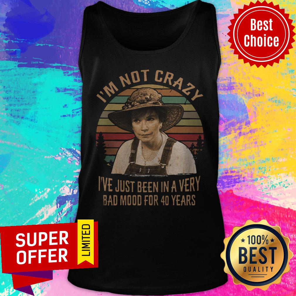Ouiser Boudreaux I’m Not Crazy I’ve Just Been In A Very Bad Mood For 40 Years Vintage Shirt - Image 5