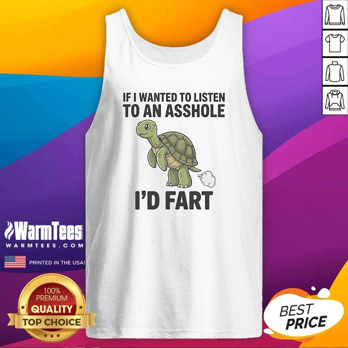 Good Turtle If I Wanted To Listen To An Asshole I'D Fart Funny Animal Meme Shirt - Image 5