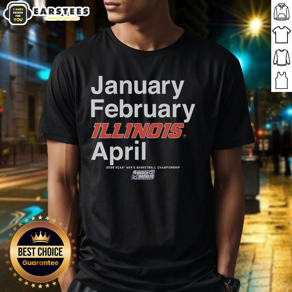 Official Illinois Fighting Illini January February April NCAA Men's Basketball Championship March Madness T-Shirt