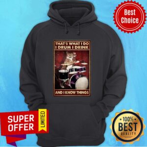 Alternative view of Cat That's What I Do I Drum I Drink And I Know Things Vintage Art Vertical Shirt