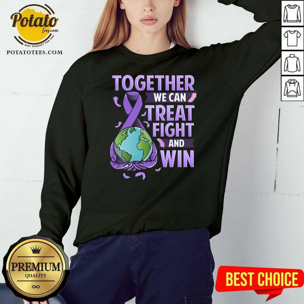 Together We Can Treat Fight And Win World Cancer Day Cancer Awareness Fight Against Cancer Shirt - Image 5