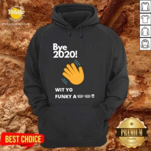 Alternative view of Top Bye 2020 Quarantine Wit Yo Funky A Mask Shirt