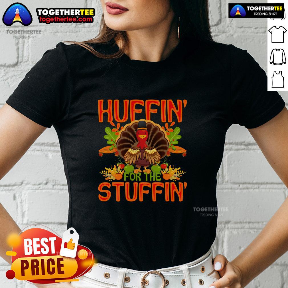 Cute Huffin' For The Stuffin Turkey Thanksgiving T-Shirt - Image 3