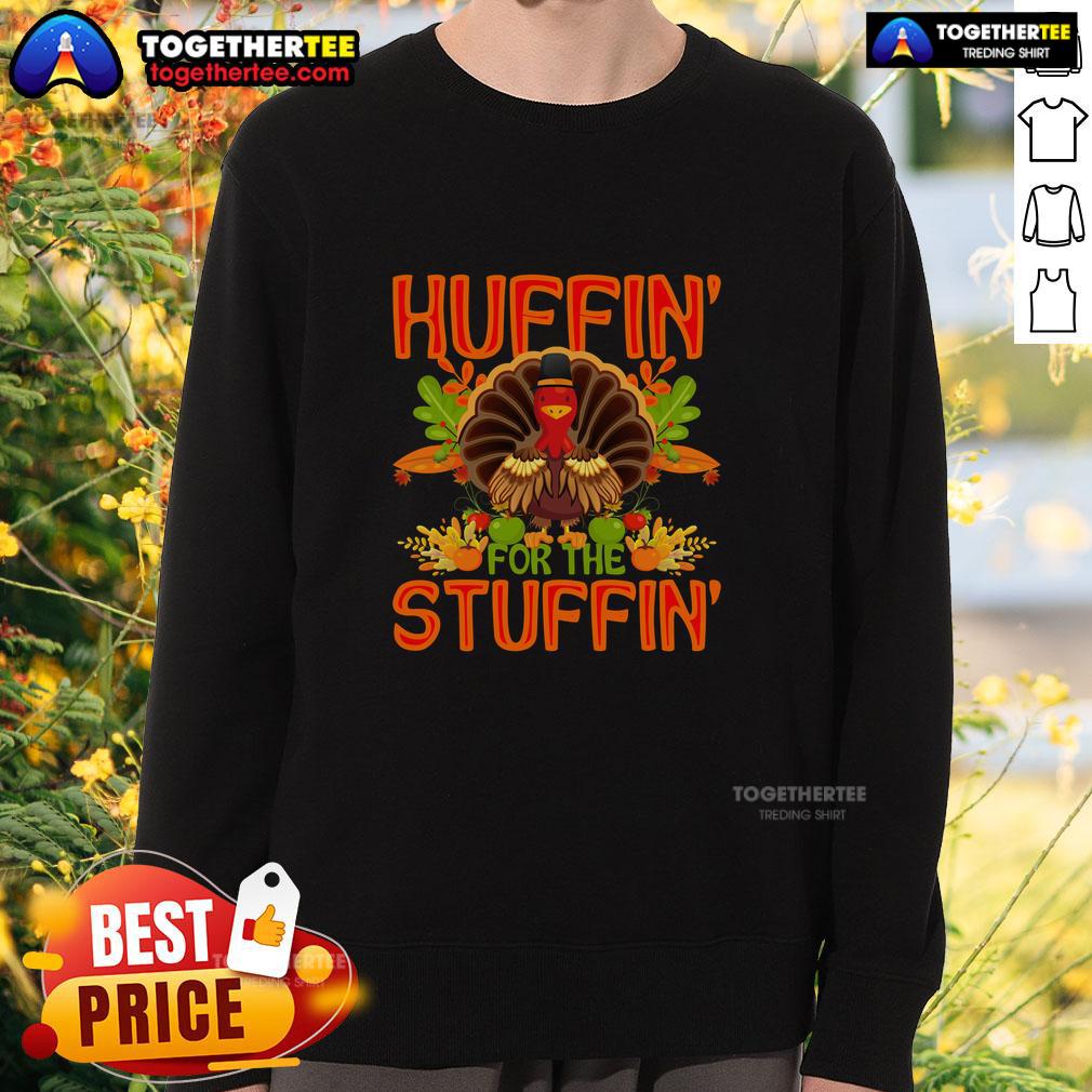 Cute Huffin' For The Stuffin Turkey Thanksgiving T-Shirt - Image 5