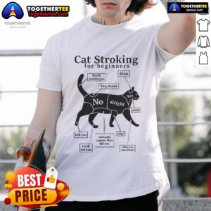 Top Cat Stroking For Beginners T-Shirt