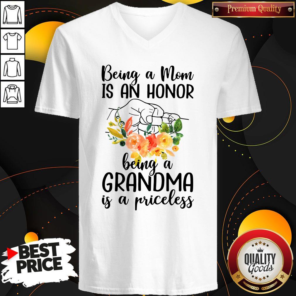 Original Being A Mom Is An Honor Being A Grandma Is A Priceless Shirt - Image 3