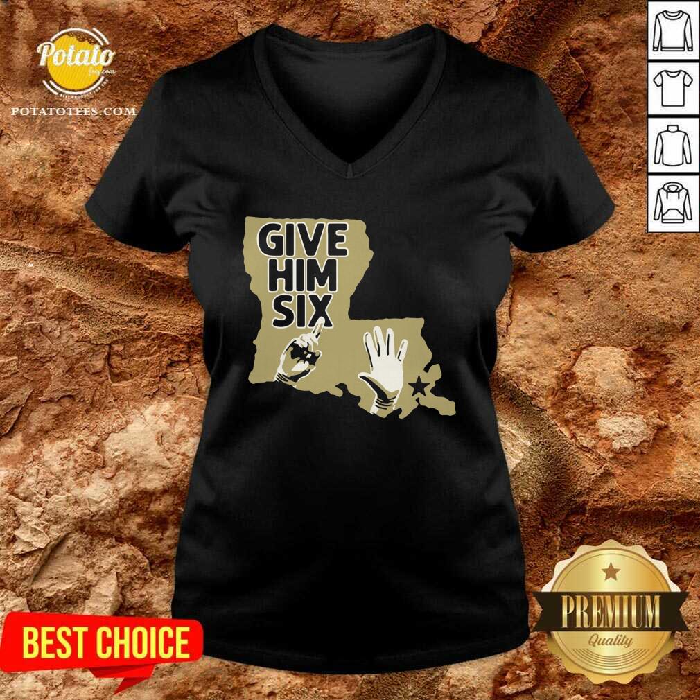 Good New Orleans Saints Give Him Six Shirt - Image 2