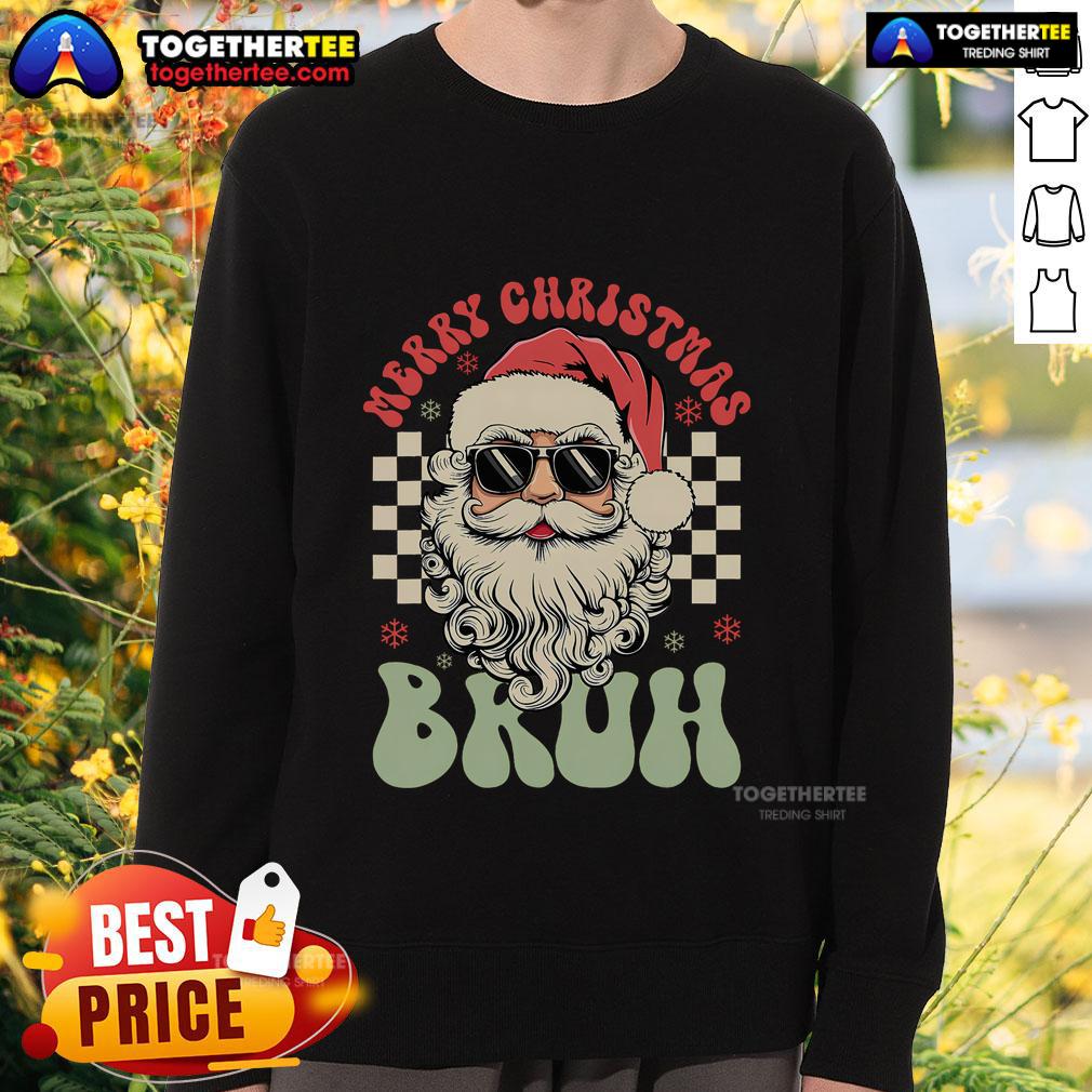 Top Merry Christmas Bruh Santa Sunglasses T-Shirt - Image 5